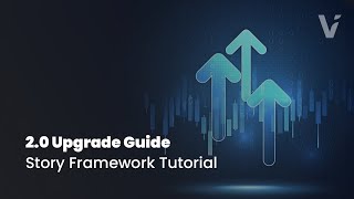 Story Framework 2.0 Complete Upgrade Guide