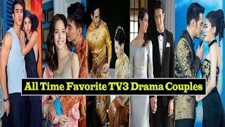 All Time Favorite Thai TV3 Drama Couples New Video 2020.