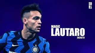 Lautaro Martinez 2020/21 - The Magic - HD
