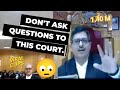 Don't ask questions to this court - Justice Vyas