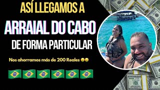 Así llegamos a Arraial do Cabo de forma particular 🤑🤑🤑