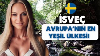 İsveç: Avrupa’nın En Yeşil Ülkesi!