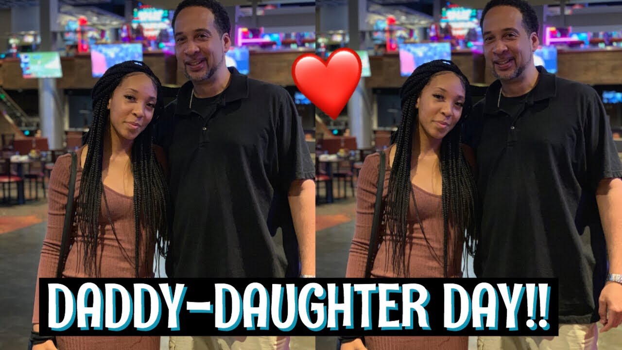 Daddy Daughter Day Youtube