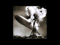HINDENBURG DISASTER (1937 restored audio) “Oh the humanity!” - Herbert Morrison