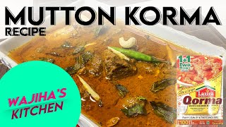 MUTTON QORMA RECIPE | EID UL AZHA SPECIAL | LAZIZA QORMA  MASALA RECIPE | Wajiha’s kitchen