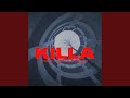 KILLA
