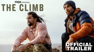 The Climb | HBO Max | Competition | Trailer