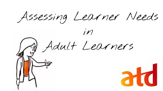 Adult Learning Basics: Assessing Learner Needs