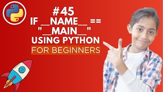 If __name__ == "__main__" in Python | Python Tutorial - Day #45