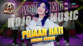 ADINDA RAHMA - PUJAAN HATI | MOJO MUSIC