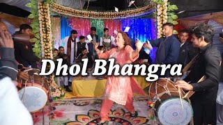 Dhol Bhangra In beautifull Wedding  | Dance On Dhol Beat | 2021
