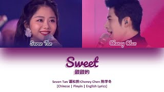 [CHI/PYN/ENG] Seven Tan 谭松韵 Cheney Chen 陈学冬《Sweet 甜甜的》Cover【2020 Hunan TV 11.11 Super Night】