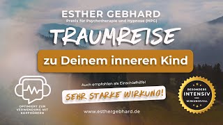 Traumreise zu Deinem inneren Kind - Fantasiereise, Meditation auch zum Entspannen und Einschlafen