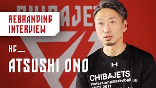 【大野篤史】-CHIBAJETS REBRANDING INTERVIEW-