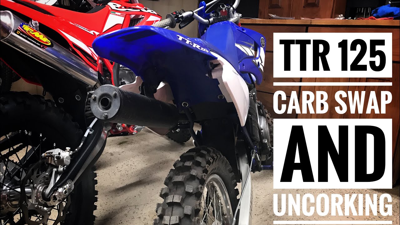 TTR 125 Carb Swap And Uncorking - YouTube