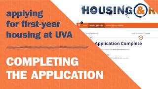 UVA First-Year Housing Application: Completing the Housing Application