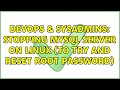 DevOps & SysAdmins: Stopping MySql server on Linux (to try and reset root password) (4 Solutions!!)