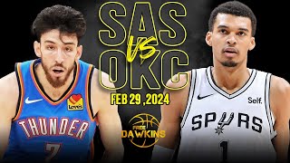 San Antonio Spurs vs OKC Thunder  Game Highlights | February 29, 2024 | FreeDawk