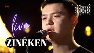 ZINEKEN / Jangyryq LIVE