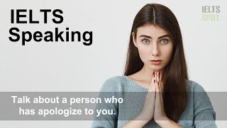 Talk about a person who has apologized to you II IELTS Speaking I Sep to Dec Cue Cards 2020