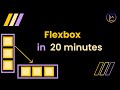 A beginners guide to Flexbox in 20 Minutes