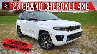 The 2023 Jeep Grand Cherokee 4xe Overland Is An Upmarket Plug-In Hybrid Luxury SUV