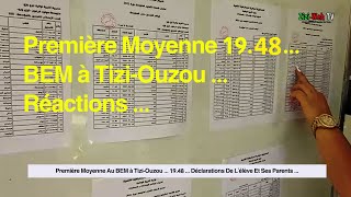 La Première Moyenne 19.48 Au BEM à Tizi-Ouzou … Réactions De L’élève Et Ses Parents …