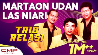 Trio Relasi - Martaon Udan Las Niari (Official Music Video)