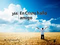 366 en cristo hallo amigo nuevo himnario adventista