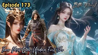 Xuner Meet Queen Medusa First Time | Battle through the heavens Season 5 Episode 173 Novel