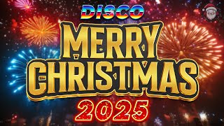 💖Perfect Disco Christmas Tunes 2025🎅Merry Christmas Medley 2025🎄Christmas Music Collection 2025