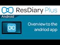 ResDiaryPlus Android: Overview to the interface