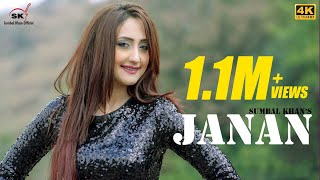 Janaan | Sumbal Khan | Dunni Bills | New Pashto Song | Video Song