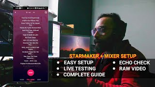 Starmaker and Mixer | Easy and Complete Setup Guide | Raw Video
