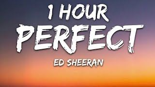 Ed Sheeran - Perfect Lyrics 🎵1 Hour
