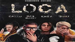 Loca Remix - Bad Bunny X Khea, Duki y Cazzu (Audio Oficial) 2018