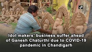 Idol makers’ business suffer ahead of Ganesh Chaturthi due to COVID-19 pandemic in Chandigarh