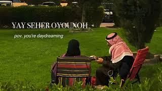 arabic love song- yay seher oyounoh (slowed \u0026 male ver.)