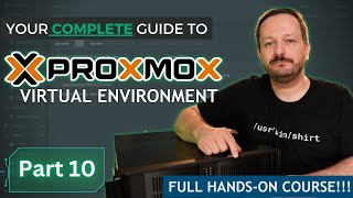 Proxmox Virtual Environment Complete Course Part 10 - Backups and Snapshots