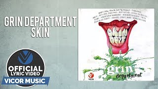 Grin Department - Skin [Official Lyric Video]