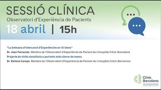 Sessió clínica 04/23: Setmana d'Intercanvi d'Experiències: 10 idees / Visita simultània