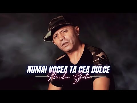 Download Nicolae Guta Numai Vocea Ta Cea Dulce Videoclip 2022 Mp3