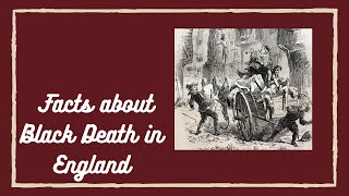 Facts about Black Death in England | History Class