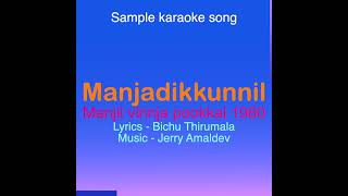 Manjadikkunnil#Manjil virinja pookkal#Sample karaoke track