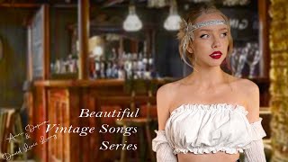 Beautiful Vintage Songs Series: ’Don't Stay For Long’ (1920s songs jazz female)