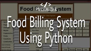 Food Billing System Using Python For Resteraunts | GUI | tkinter | Python Projects