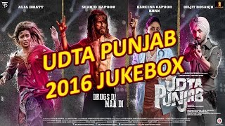 Udta Punjab 2016 | Full Album | Bollywood JUKEBOX