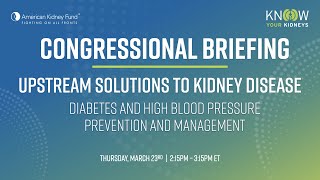Upstream Solutions to Kidney Disease: Diabetes and High Blood Pressure Prevention & Management | AKF