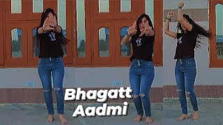 Bhagatt Aadmi | Dance Cover | Song By:Masoom Sharma | Pranjal Dahiya ,Aman Jaji | New Haryanvi Songs