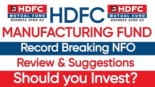 HDFC Manufacturing Fund Review \u0026 Suggestions | Best Mutual Funds 2024 #hdfcmutualfund #mutualfunds